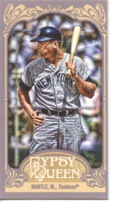 2012 Topps Gypsy Queen Mickey Mantle Mini Sp Card