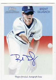 2010 Topps Chicle Brent Dlugach Autograph