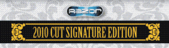 2010 Razor Cut Signature Edition