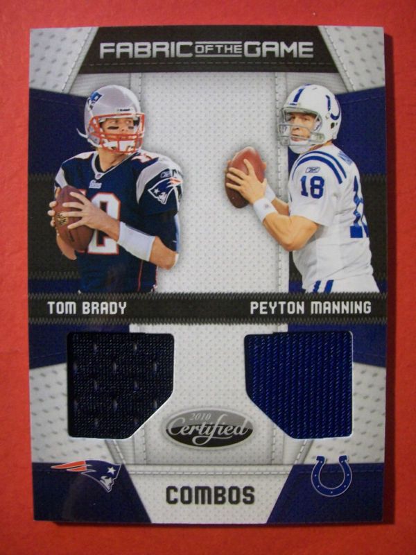 2010 Certified Fabric of the Game Combos Peyton Manning/Tom Brady