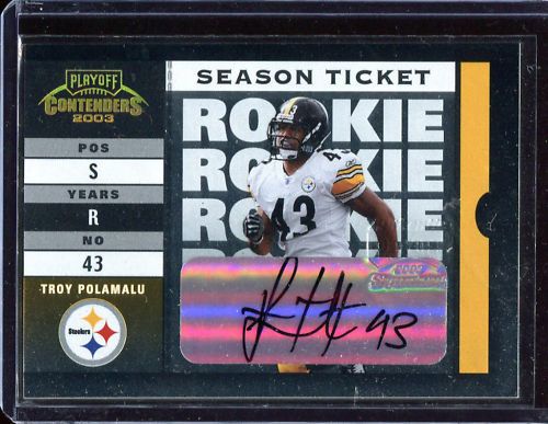 2003 Playoff Contenders Troy Polamalu Autograph Auto Rookie RC
