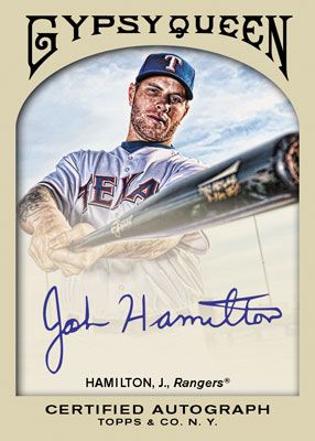 2011 Topps Gypsy Queen Josh Hamilton Autograph