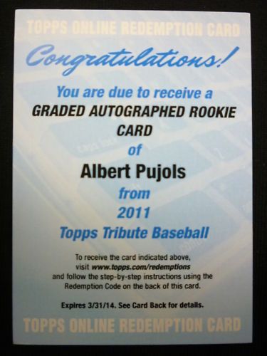 2011 Topps Tribute Graded Autograph Rookie Albert Pujols Redemption