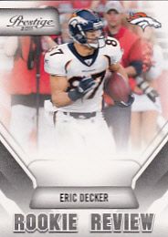 2011 Panini Prestige Eric Decker Rookie Review