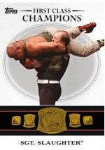 2012 Topps WWE Sgt Slaughter 1st Class Champions