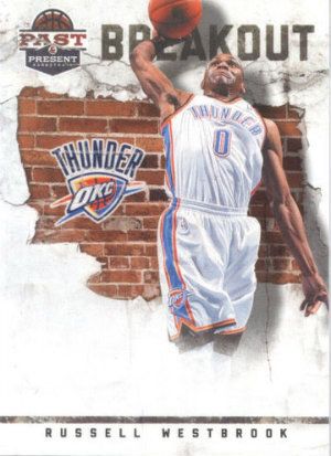 11/12 Panini Past and Present Russell Westbrook Breakout Insert Card