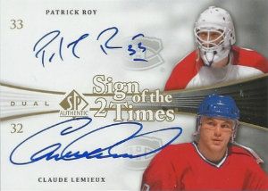 2011-12 Upper Deck Sign of the Times Autographs Dual #SOT2-RL Patrick Roy - Claude Lemieux
