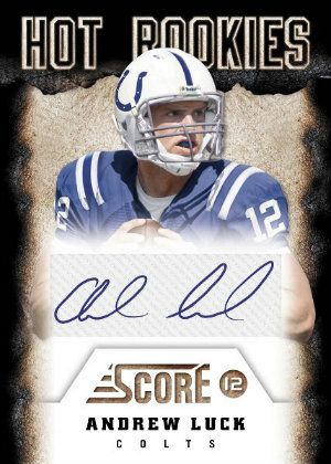 2012 Score Football Hot Rookies Andrew Luck Autograph Card