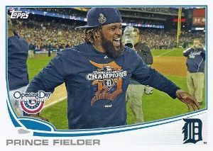 2013 Topps Opening Day Prince Fielder SP #28