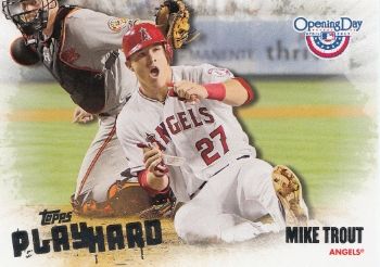 2013 Topps Opening Day Mike Trout Play Hard