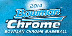 2014 Bowman Chrome Baseball